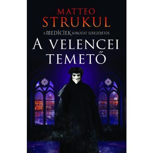 Matteo Strukul: A velencei temető