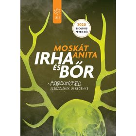 Moskát Anita: Irha és bőr