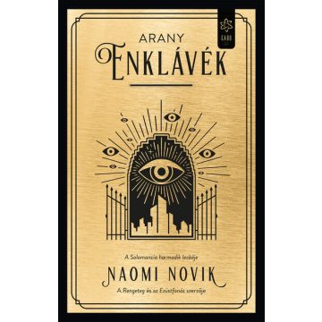 Naomi Novik: Arany enklávék - Solomancia 3.