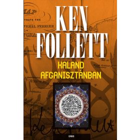 Ken Follett: Kaland Afganisztánban