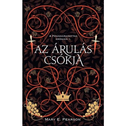 Mary E. Pearson: Az árulás csókja