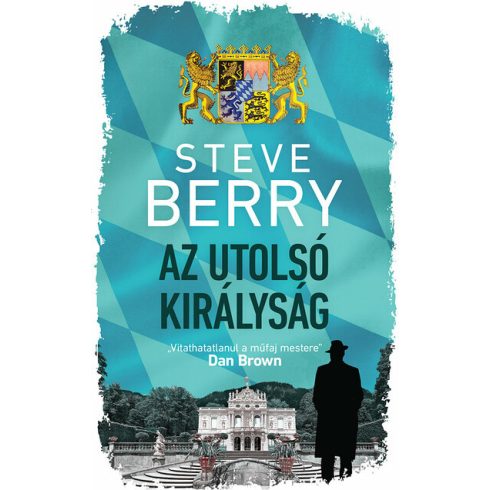 Steve Berry: Az utolsó királyság