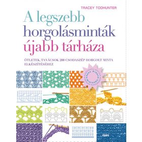   Tracey Todhunter: A legszebb horgolásminták újabb tárháza