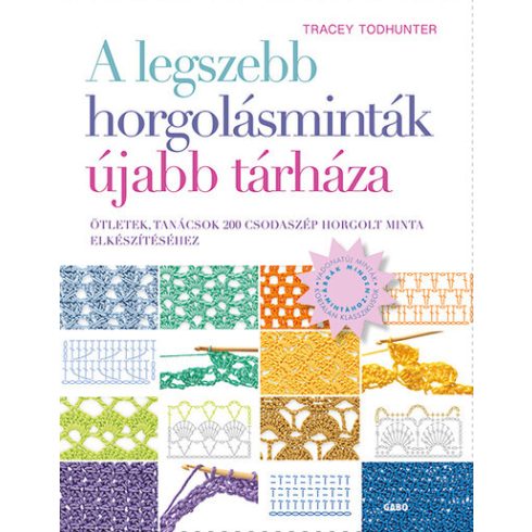 Tracey Todhunter: A legszebb horgolásminták újabb tárháza