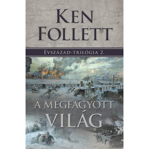 Ken Follett: A megfagyott világ