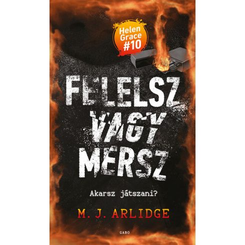 M. J. Arlidge: Felelsz vagy mersz