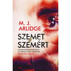 M. J. Arlidge: Szemet szemért