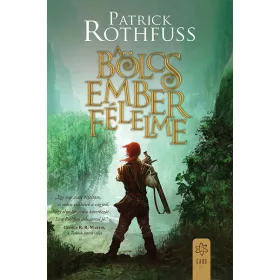   Patrick Rothfuss: A bölcs ember félelme - A királygyilkos krónikája (új kiadás)