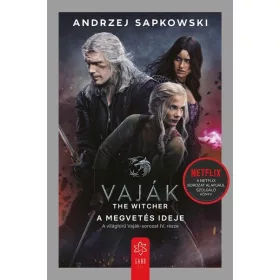   Andrzej Sapkowski: Vaják IV. - A megvetés ideje - filmes borítóval