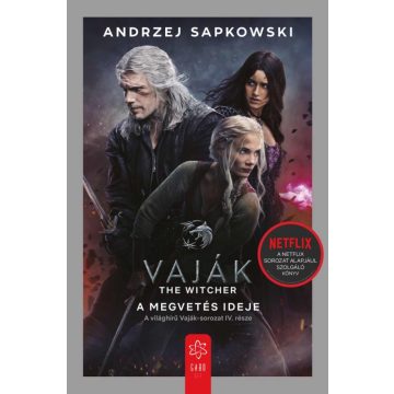   Andrzej Sapkowski: Vaják IV. - A megvetés ideje - filmes borítóval