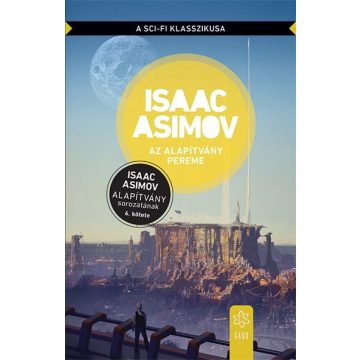 Isaac Asimov: Az Alapítvány pereme