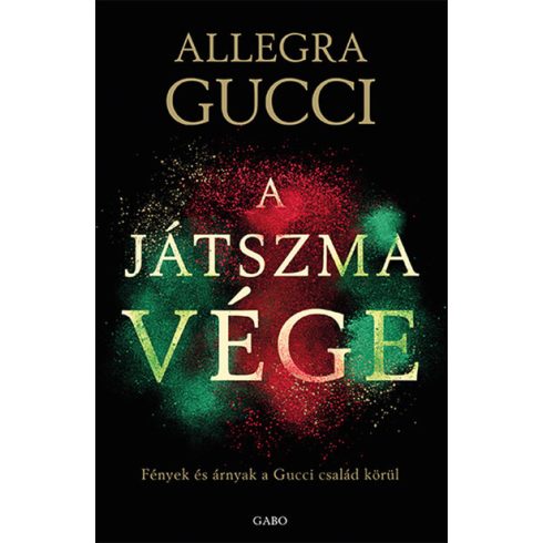 Allegra Gucci: A játszma vége