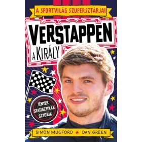   Dan Green, Simon Mugford: A sportvilág szupersztárjai: Verstappen, a király