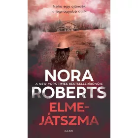 Nora Roberts: Elmejátszma