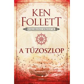 FOLLETT, KEN: A TŰZOSZLOP