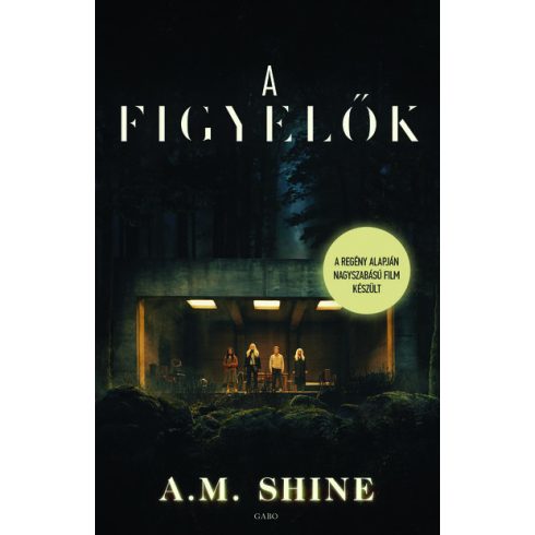 A. M. Shine: A figyelők