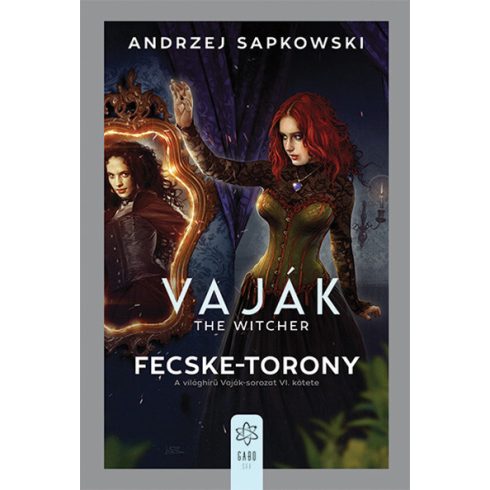 Andrzej Sapkowski: Vaják VI. - The Witcher - Fecske-torony