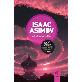   Isaac Asimov: Az űr áramlatai - Birodalom-sorozat 2. (új kiadás)