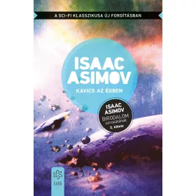  Isaac Asimov: Kavics az égben - Birodalom-sorozat 3. kötete (új kiadás)