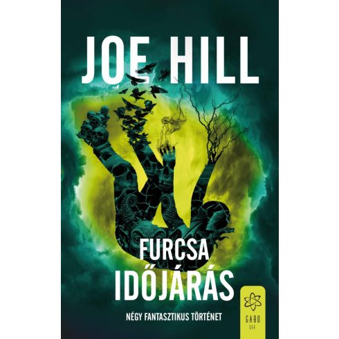 Joe Hill: Furcsa időjárás (új kiadás)