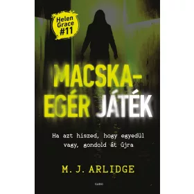 M. J. Arlidge: Macska-egér játék - Helen Grace #11