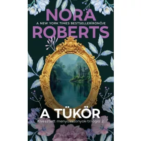 Nora Roberts: A tükör