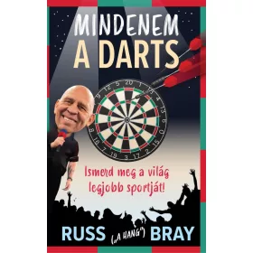 Russ Bray: Mindenem a Darts