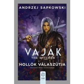 Andrzej Sapkowski: Vaják - Hollók válaszútja