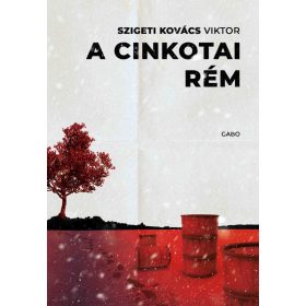 Szigeti Kovács Viktor: A cinkotai rém