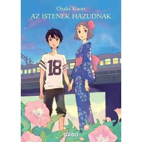 Ozaki Kaori: Az istenek hazudnak (manga képregény)