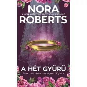   Nora Roberts: A hét gyűrű - Elvesztett menyasszonyok-trilógia 3.