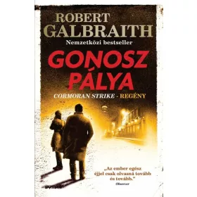   Robert Galbraith (J. K. Rowling): Gonosz pálya - Cormoran Strike (4. kiadás)
