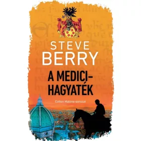 Steve Berry: A Medici-hagyaték