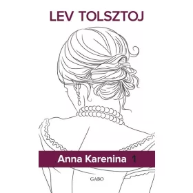 Lev Tolsztoj: Anna Karenina I-II. (keménytáblás)