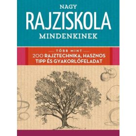Walter Foster: Nagy rajziskola mindenkinek (új kiadás)