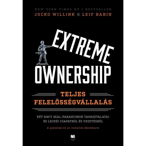 Jocko Willink, Leif Babin: Extreme Ownership