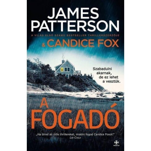 Candice Fox, James Patterson: A fogadó