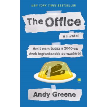   Andy Greene: The Office – A hivatal – Amit nem tudsz a 2000-es évek legfontosabb sorozatáról