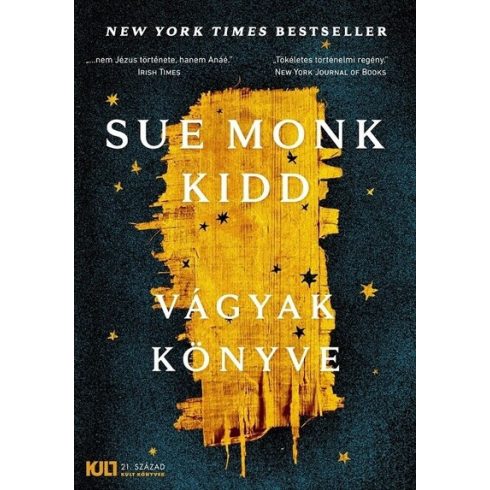 Sue Monk Kidd: Vágyak könyve