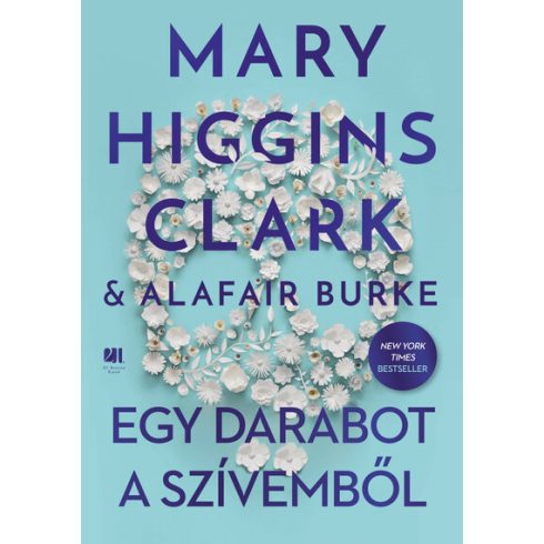 Alafair Burke, Mary Higgins Clark: Egy darabot a szívemből