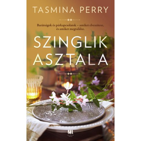 Tasmina Perry: Szinglik asztala