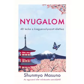Shunmyo Masuno: Nyugalom