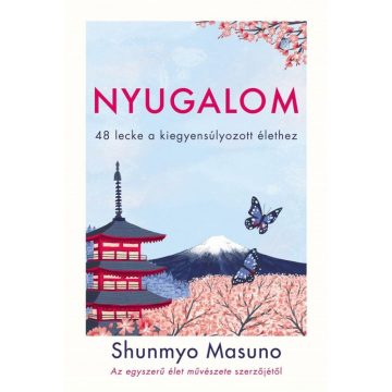 Shunmyo Masuno: Nyugalom