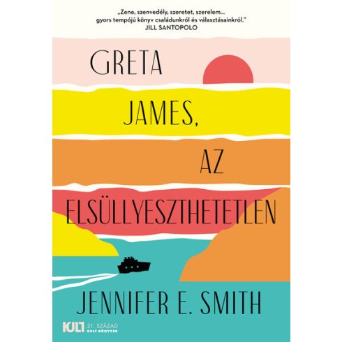 Jennifer E. Smith: Greta James, az elsüllyeszthetetlen