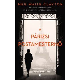 Meg Waite Clayton: A párizsi postamesternő