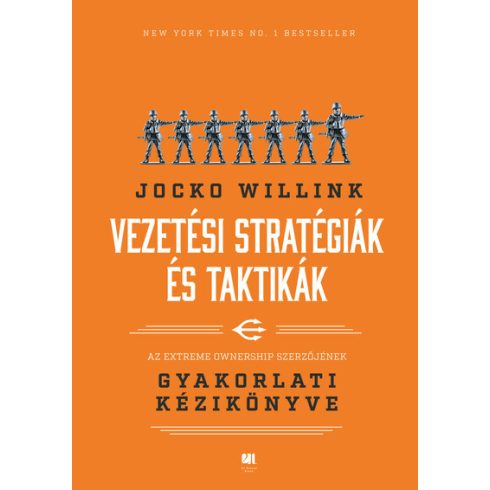 Jocko Willink: Vezetési stratégiák és taktikák