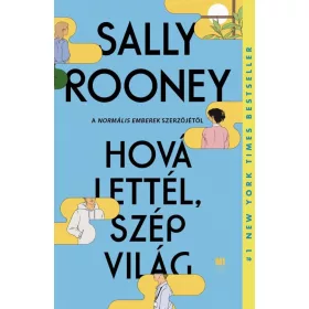 Sally Rooney: Hová lettél, szép világ - puha