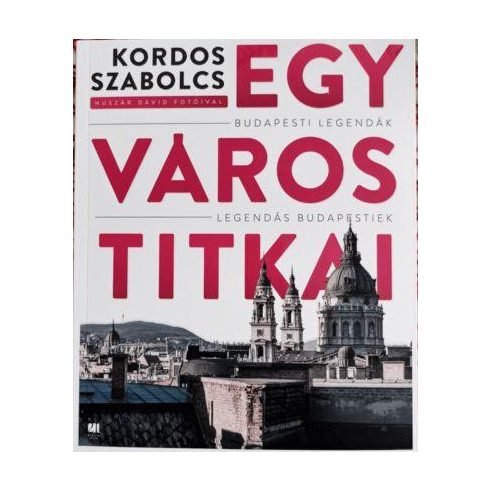 Kordos Szabolcs: Egy város titkai