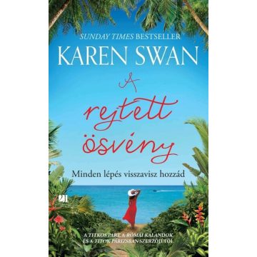 Karen Swan: A rejtett ösvény