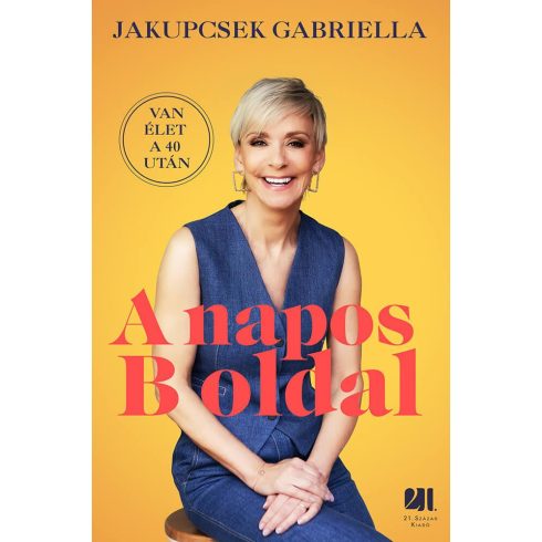 Jakupcsek Gabriella: A napos B oldal